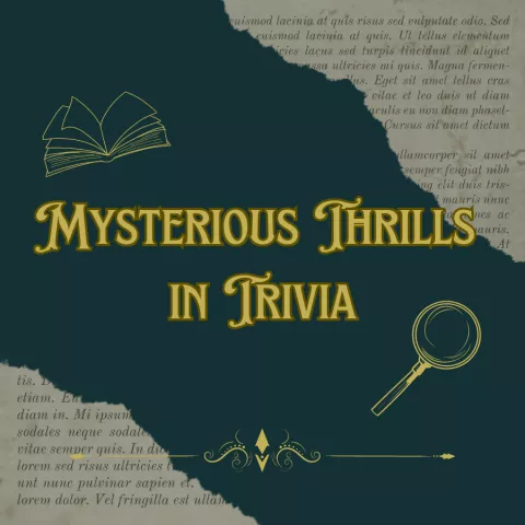 Mysterious Thrills in Trvia