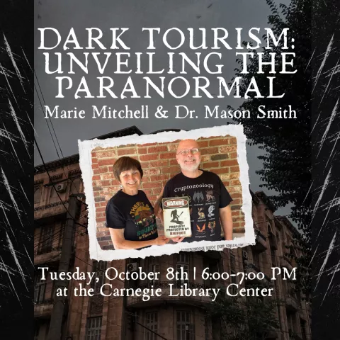 Dark Tourism: Unveiling the Paranormal
