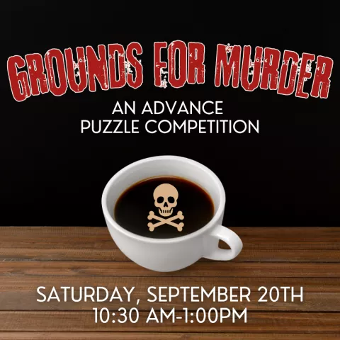 Grounds for Murder - An Advanced Puzzle Competition