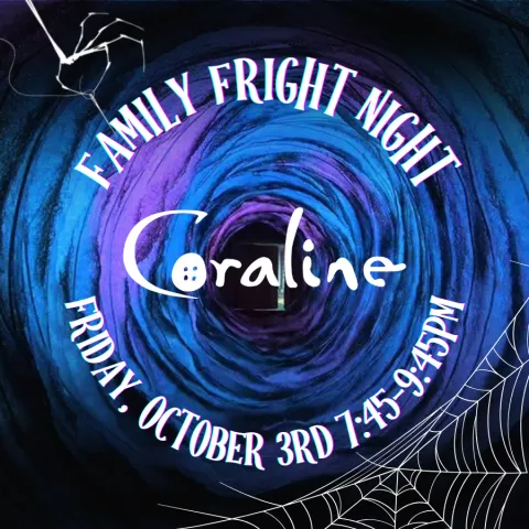Family Fright Night: Coraline 