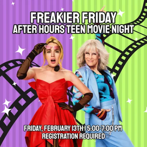 Freakier Friday: After Hours Teen Movie Night
