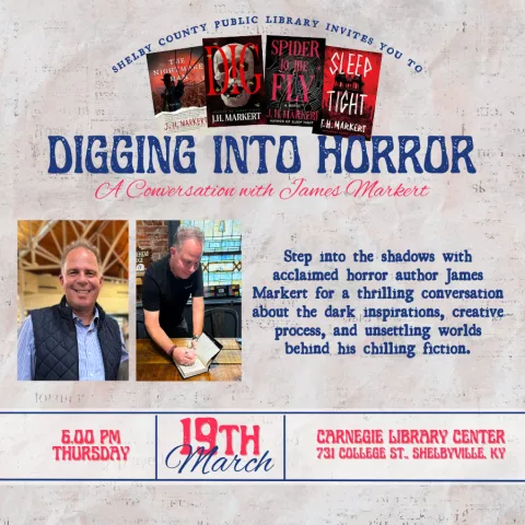 Digging into Horror: A Conversation with James Markert